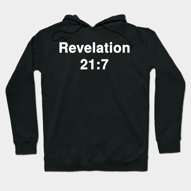 Revelation 21:7  Title Typography Hoodie by Holy Bible Verses